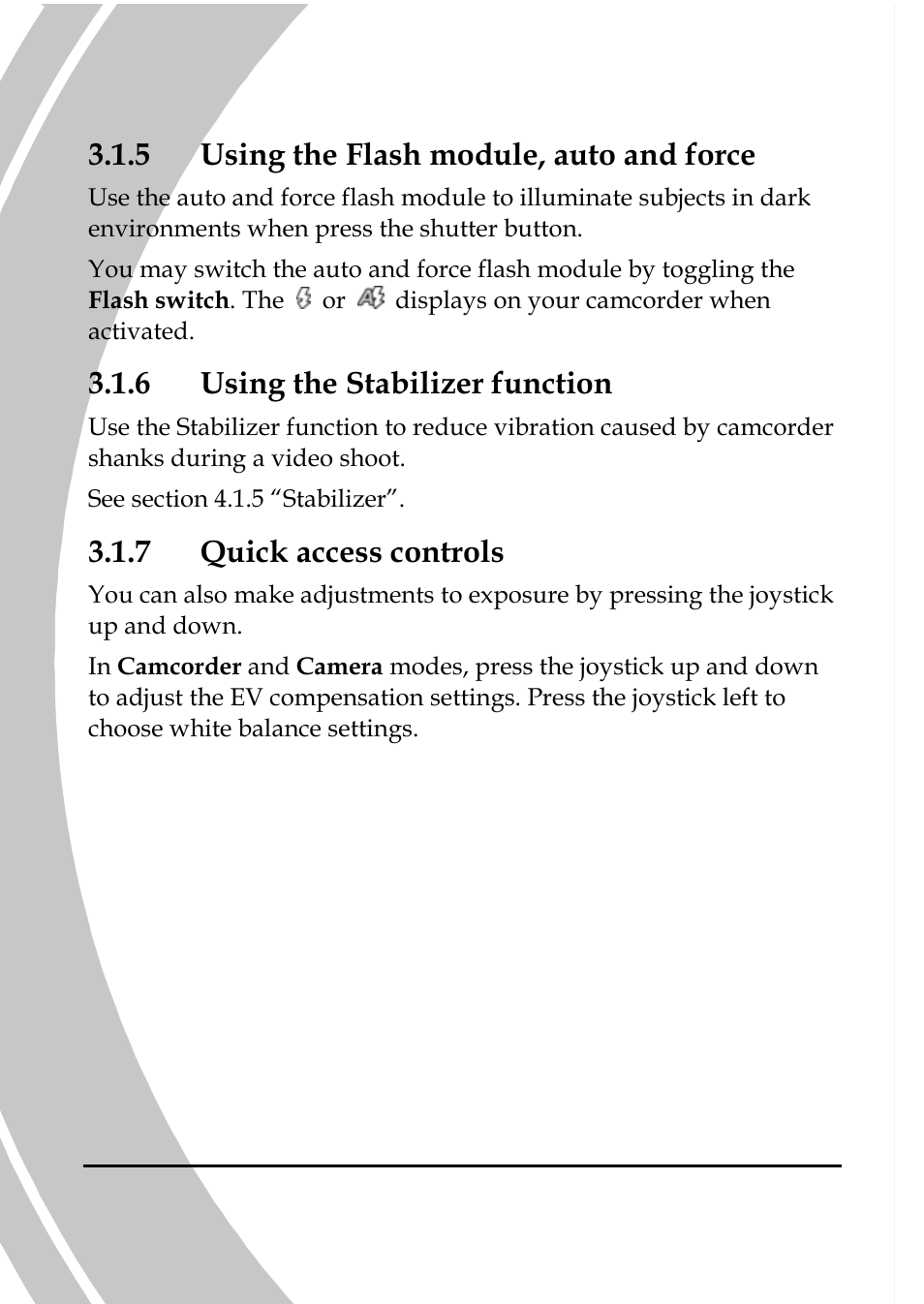 Using the flash module, auto and force30, Using the stabilizer function, Quick access controls | DXG Technology DXG-595V User Manual | Page 40 / 85