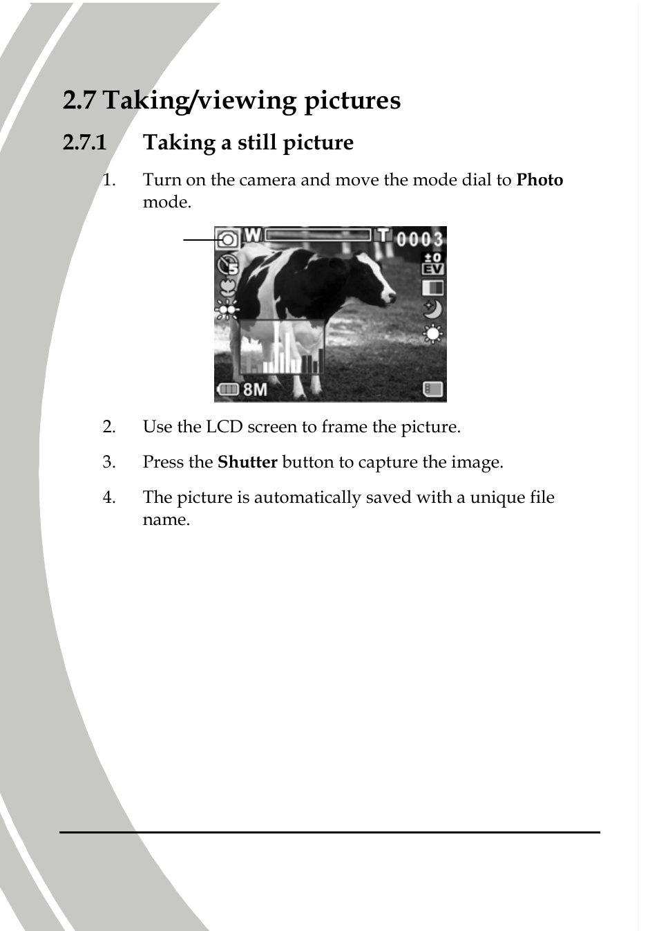 Taking/viewing pictures, Taking a still picture, 7 taking/viewing pictures | 1 taking a still picture | DXG Technology DXG-517V HD User Manual | Page 32 / 84