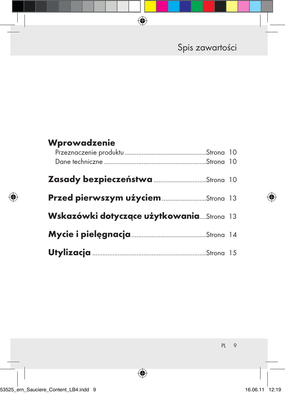 Spis zawartości, Wprowadzenie, Zasady bezpieczeństwa | Przed pierwszym użyciem, Wskazówki dotyczące użytkowania, Mycie i pielęgnacja, Utylizacja | Ernesto Z31029 User Manual | Page 7 / 44