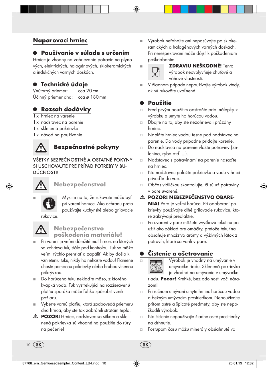 Naparovací hrniec, Používanie v súlade s určením, Technické údaje | Rozsah dodávky, Bezpečnostné pokyny, Nebezpečenstvo, Nebezpečenstvo poškodenia materiálu, Použitie, Čistenie a ošetrovanie | Ernesto Z22733 User Manual | Page 10 / 13