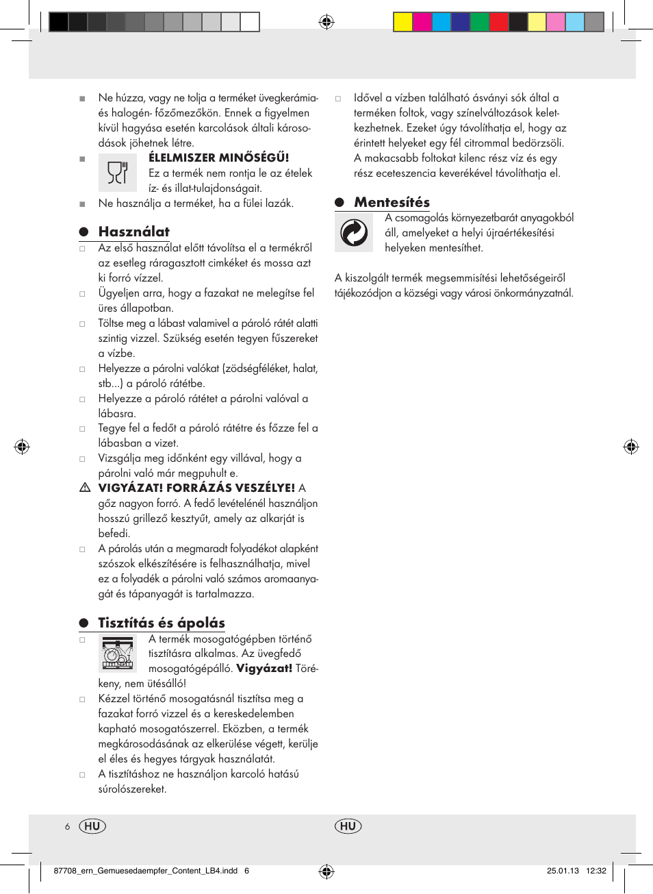 Használat, Tisztítás és ápolás, Mentesítés | Ernesto Z22733 User Manual | Page 6 / 13