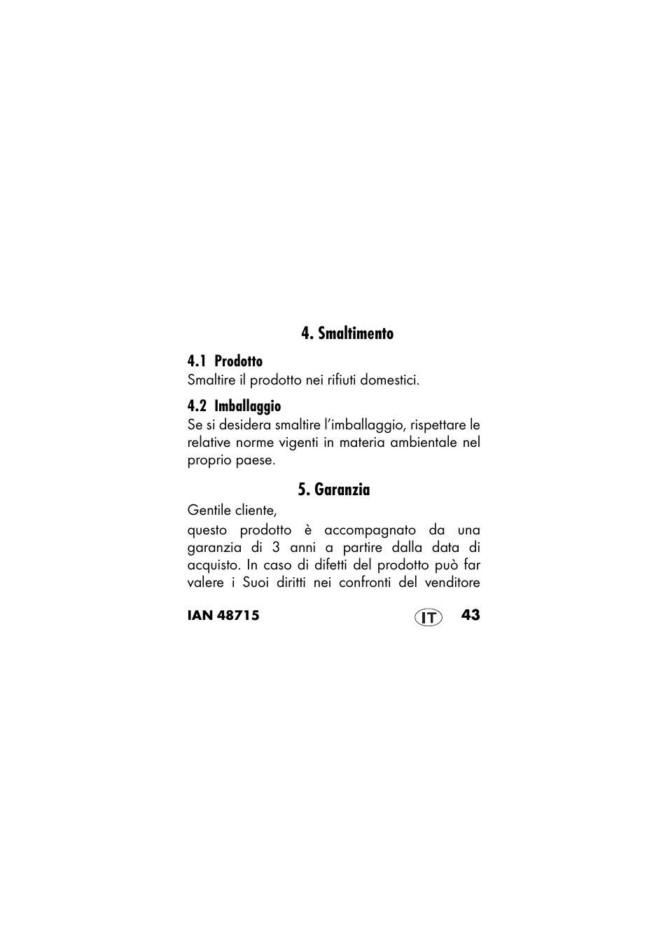 Smaltimento, 1 prodotto, 2 imballaggio | Garanzia | Ernesto IAN 48715 User Manual | Page 43 / 84