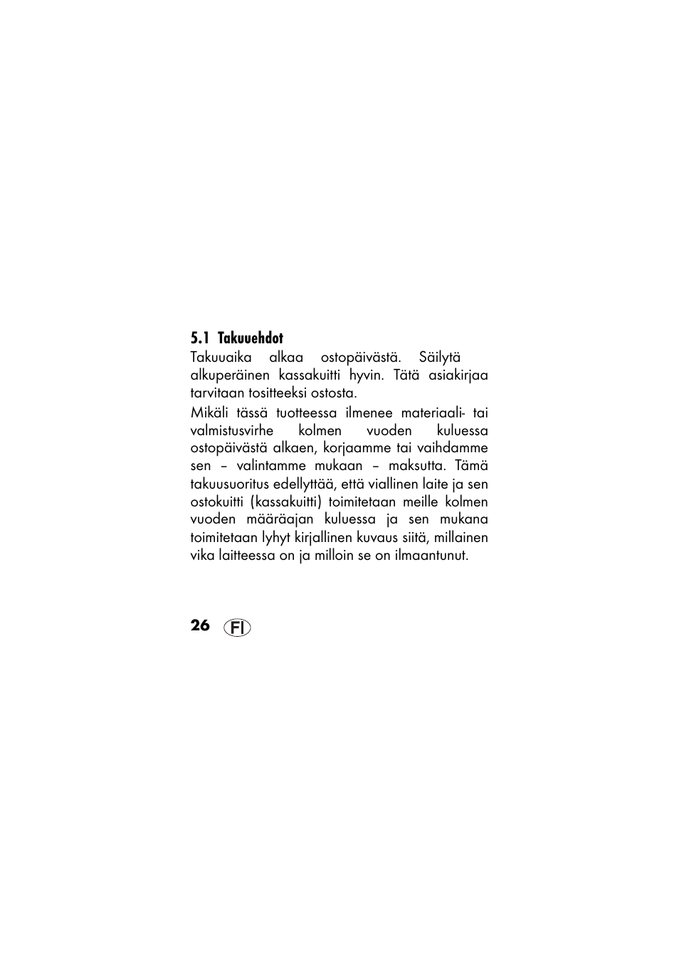 1 takuuehdot | Ernesto 409568 User Manual | Page 26 / 112