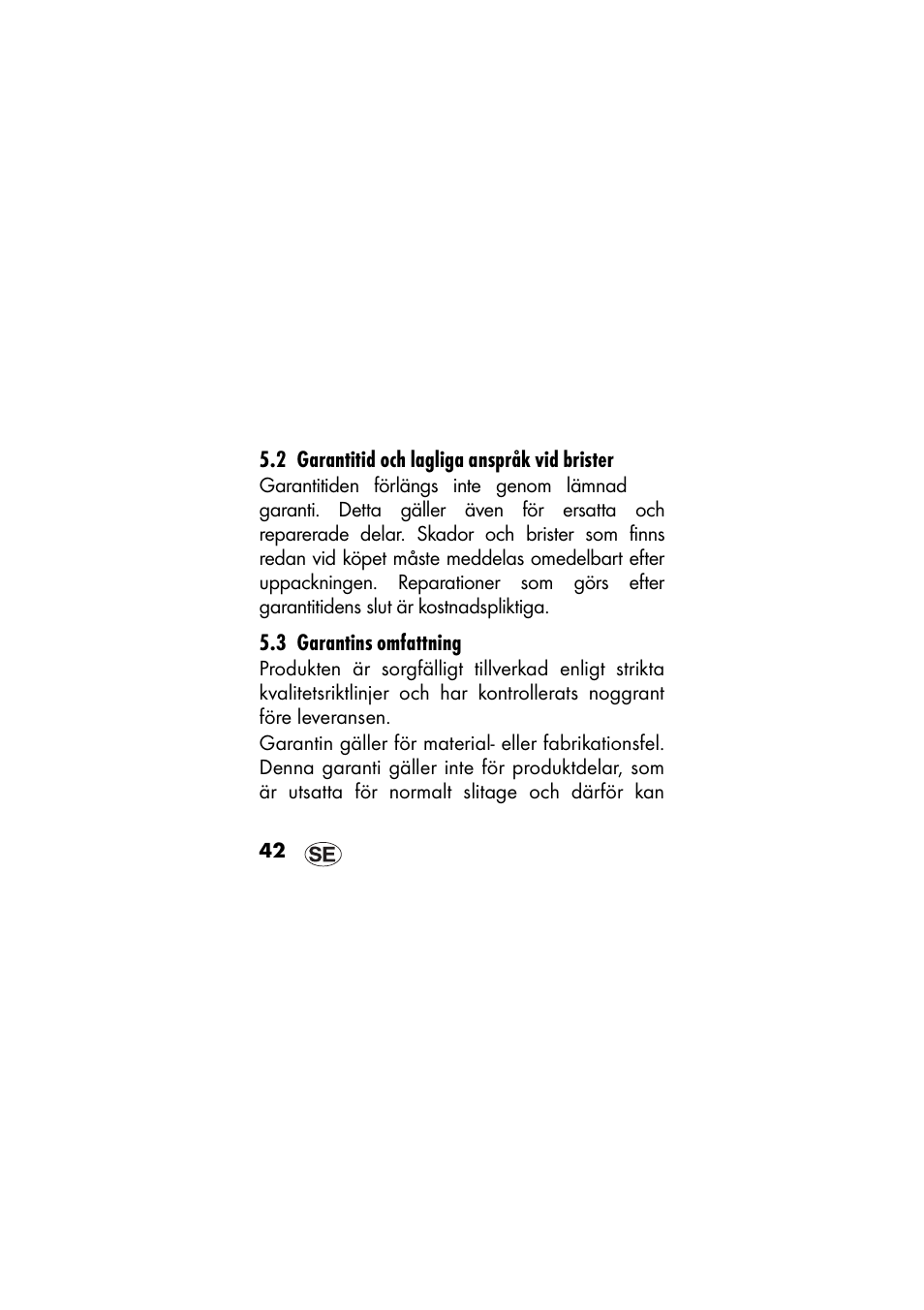 2 garantitid och lagliga anspråk vid brister, 3 garantins omfattning | Ernesto 409568 User Manual | Page 42 / 112