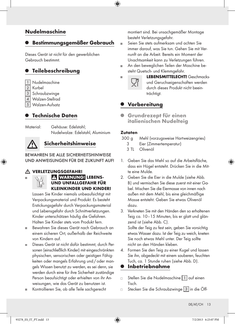 Nudelmaschine, Bestimmungsgemäßer gebrauch, Teilebeschreibung | Technische daten, Sicherheitshinweise, Vorbereitung, Grundrezept für einen italienischen nudelteig, Inbetriebnahme | Ernesto Z17066 User Manual | Page 13 / 15