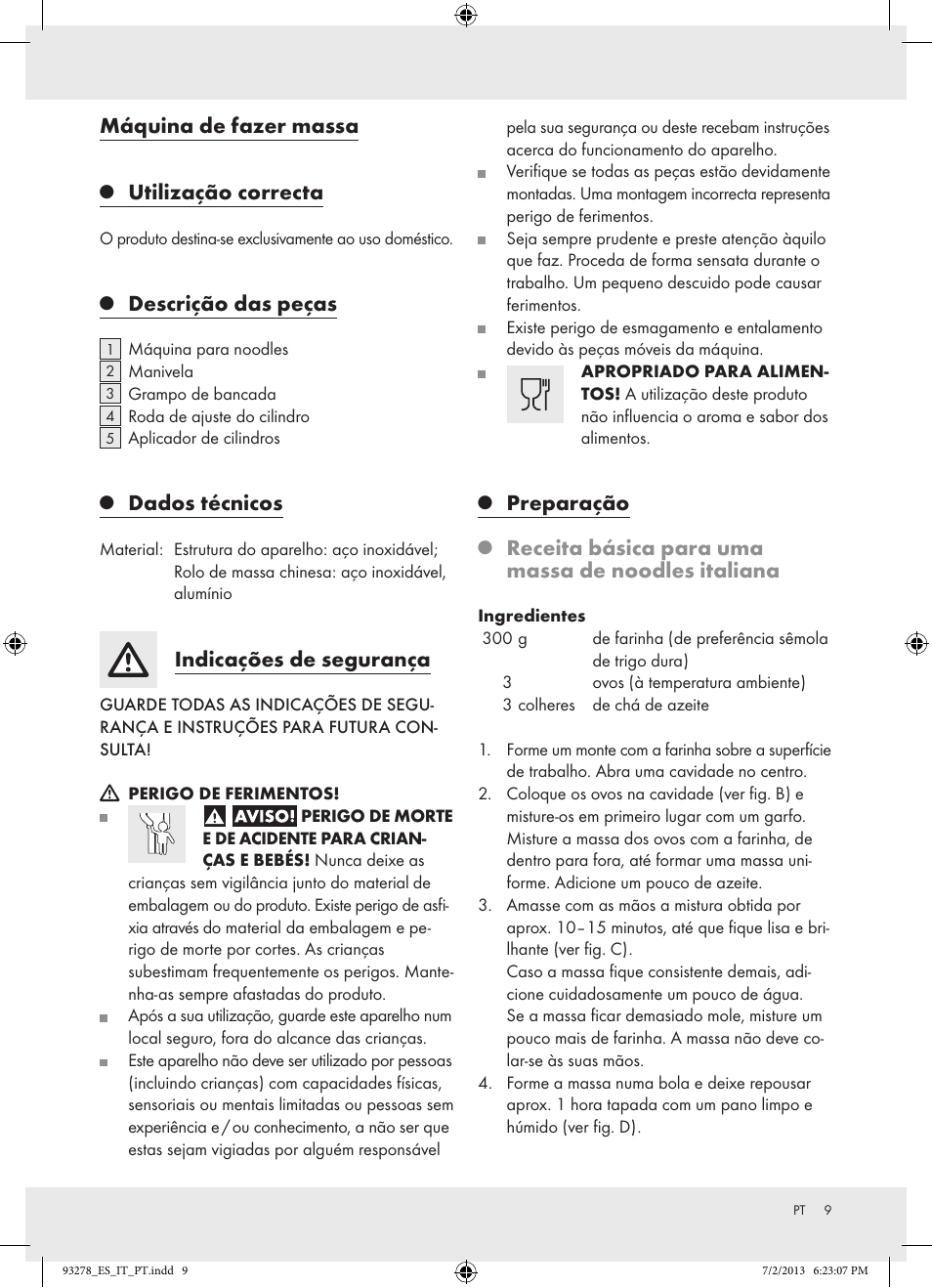 Máquina de fazer massa, Utilização correcta, Descrição das peças | Dados técnicos, Indicações de segurança, Preparação, Receita básica para uma massa de noodles italiana | Ernesto Z17066 User Manual | Page 9 / 15