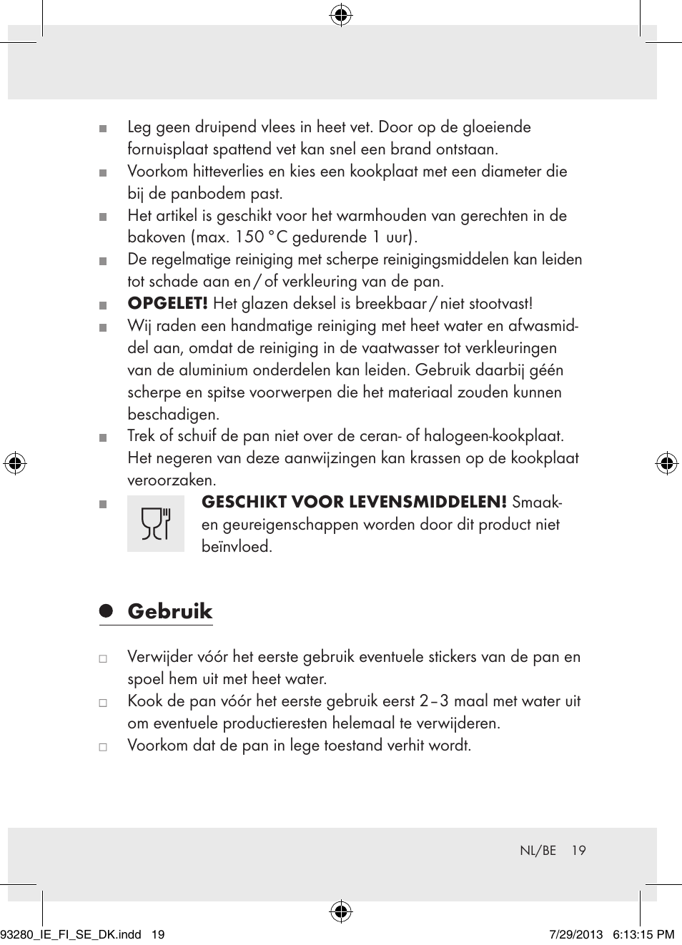 Gebruik | Ernesto H14270 User Manual | Page 19 / 24