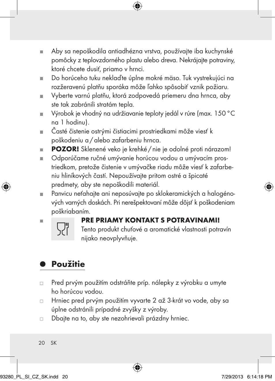 Použitie | Ernesto H14270 User Manual | Page 20 / 25