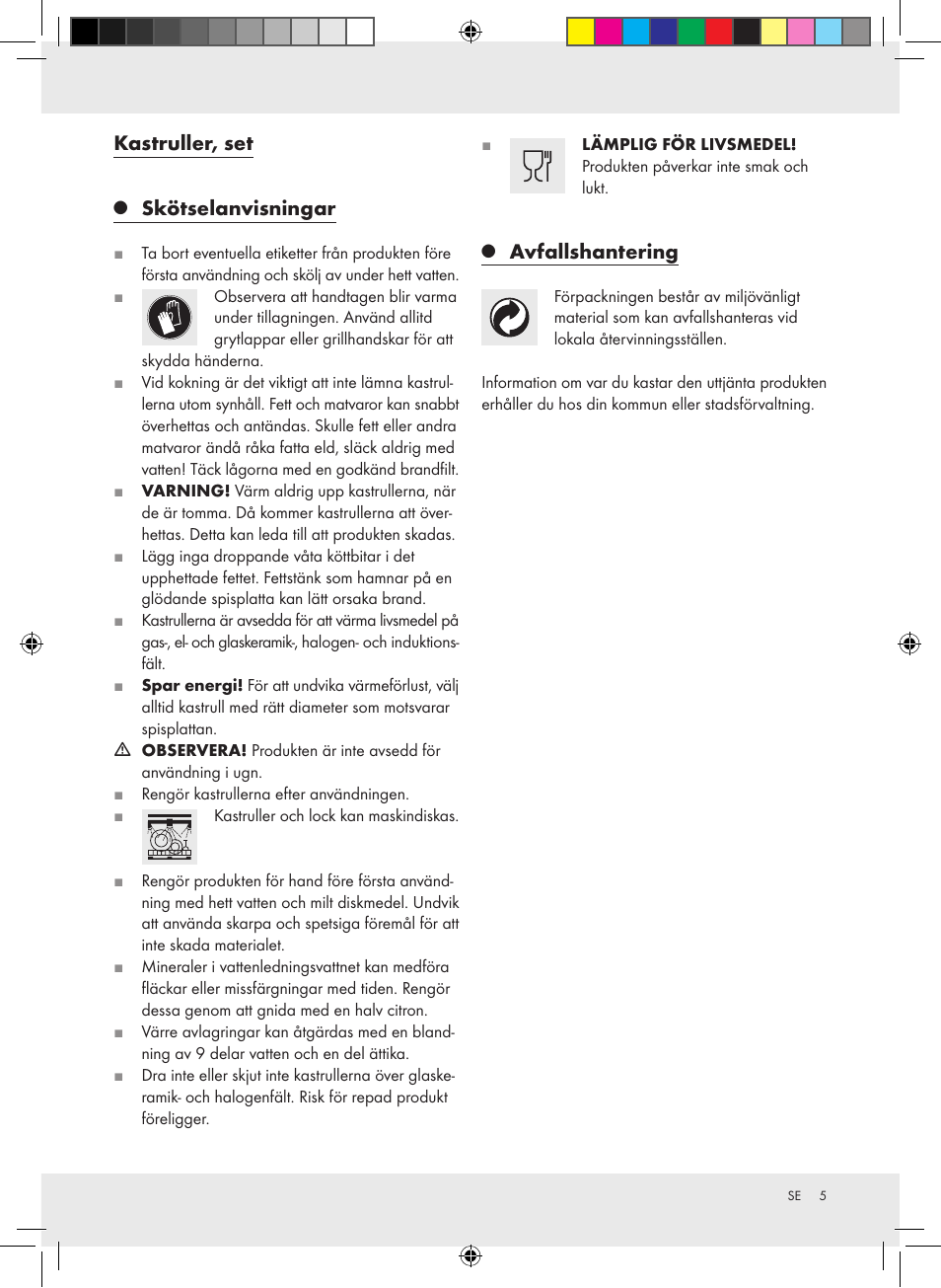 Kastruller, set, Skötselanvisningar, Avfallshantering | Ernesto Z31549 User Manual | Page 5 / 10