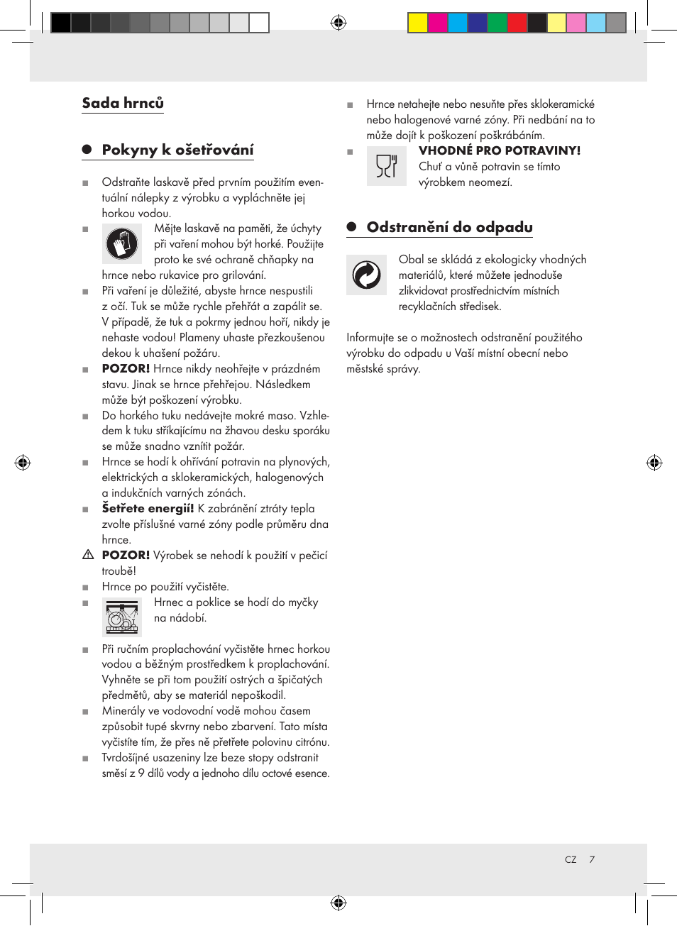 Sada hrnců, Pokyny k ošetřování, Odstranění do odpadu | Ernesto Z31549 User Manual | Page 7 / 10