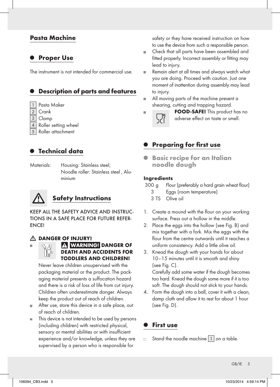 Pasta machine, Proper use, Description of parts and features | Technical data, Safety instructions, Preparing for first use, Basic recipe for an italian noodle dough, First use | Ernesto Z17066 User Manual | Page 5 / 19