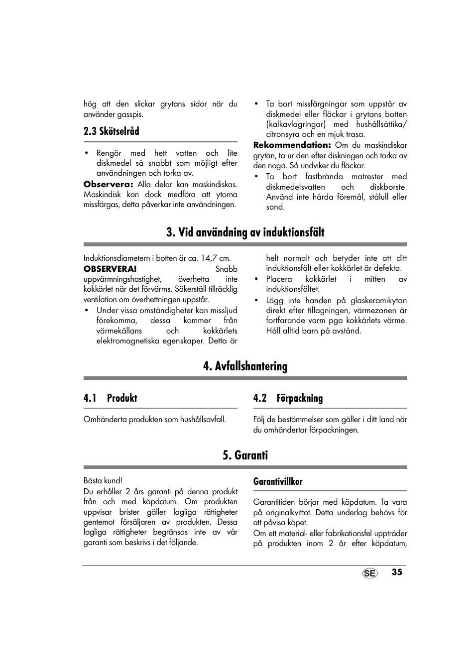 3 skötselråd, Vid användning av induktionsfält, Avfallshantering | Garanti | Ernesto 643153 User Manual | Page 35 / 44