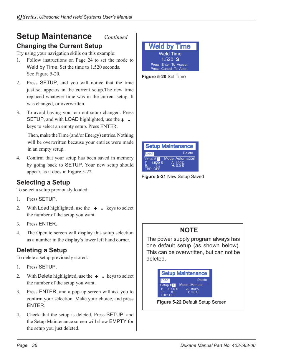 Setup maintenance, Weld by time, Changing the current setup | Selecting a setup, Deleting a setup | Dukane iQ Series ULTRASONIC POWER SUPPLY AL ISO 9001:2008 User Manual | Page 42 / 78