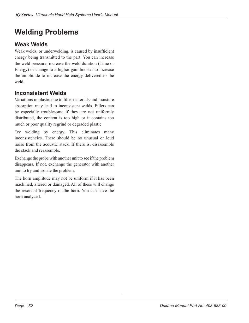 Welding problems, Weak welds, Inconsistent welds | Dukane iQ Series ULTRASONIC POWER SUPPLY AL ISO 9001:2008 User Manual | Page 58 / 78