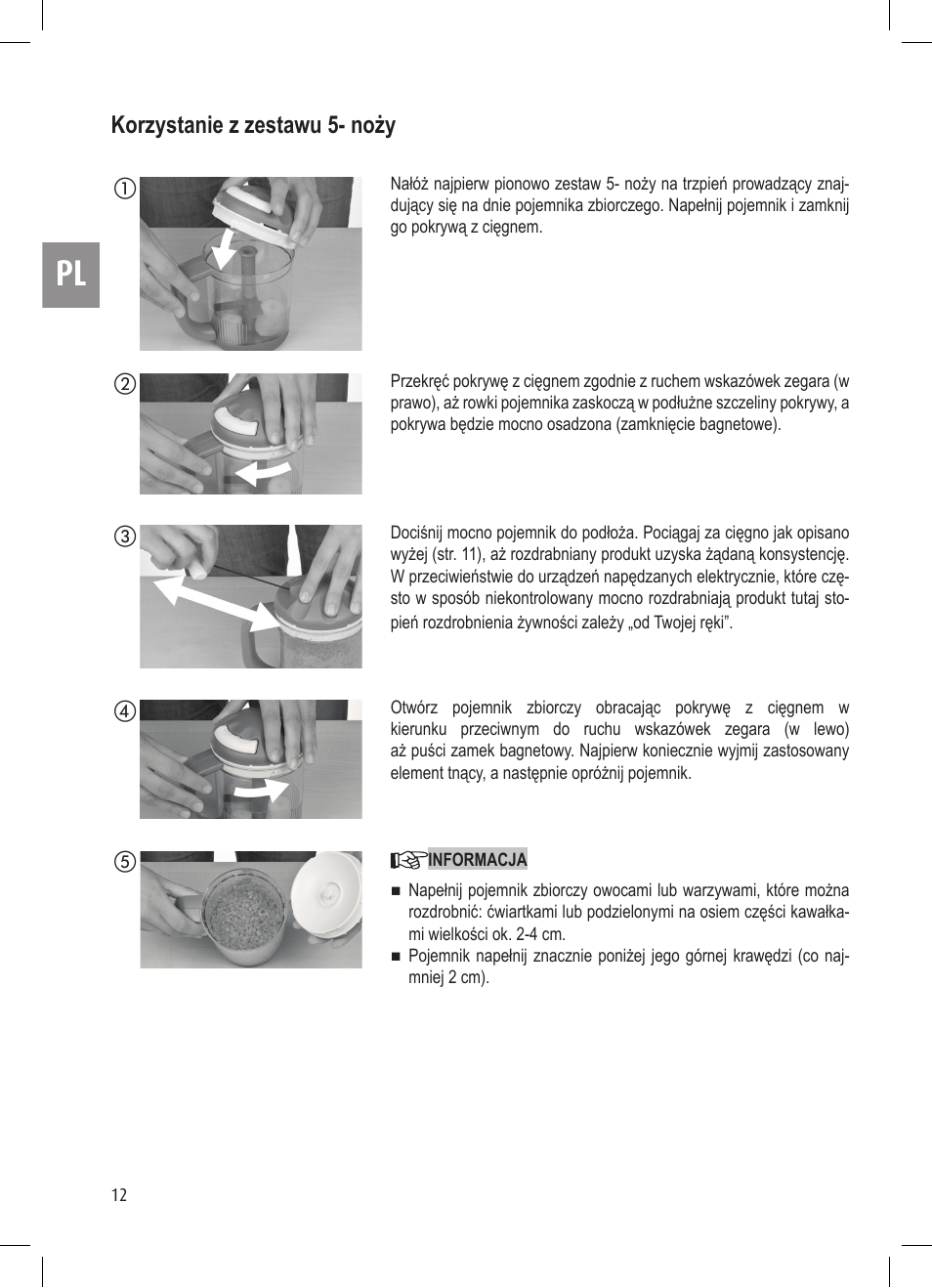 Korzystanie z zestawu 5- noży | Ernesto Mini Chopper User Manual | Page 12 / 44