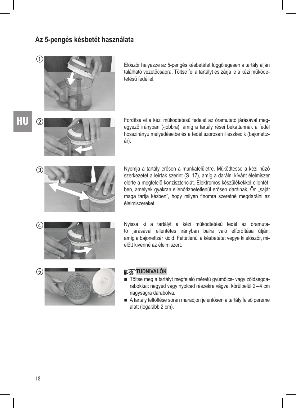 Az 5-pengés késbetét használata | Ernesto Mini Chopper User Manual | Page 18 / 44