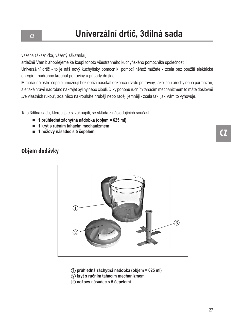 Cz univerzální drtič, 3dílná sada, Objem dodávky | Ernesto Mini Chopper User Manual | Page 27 / 44