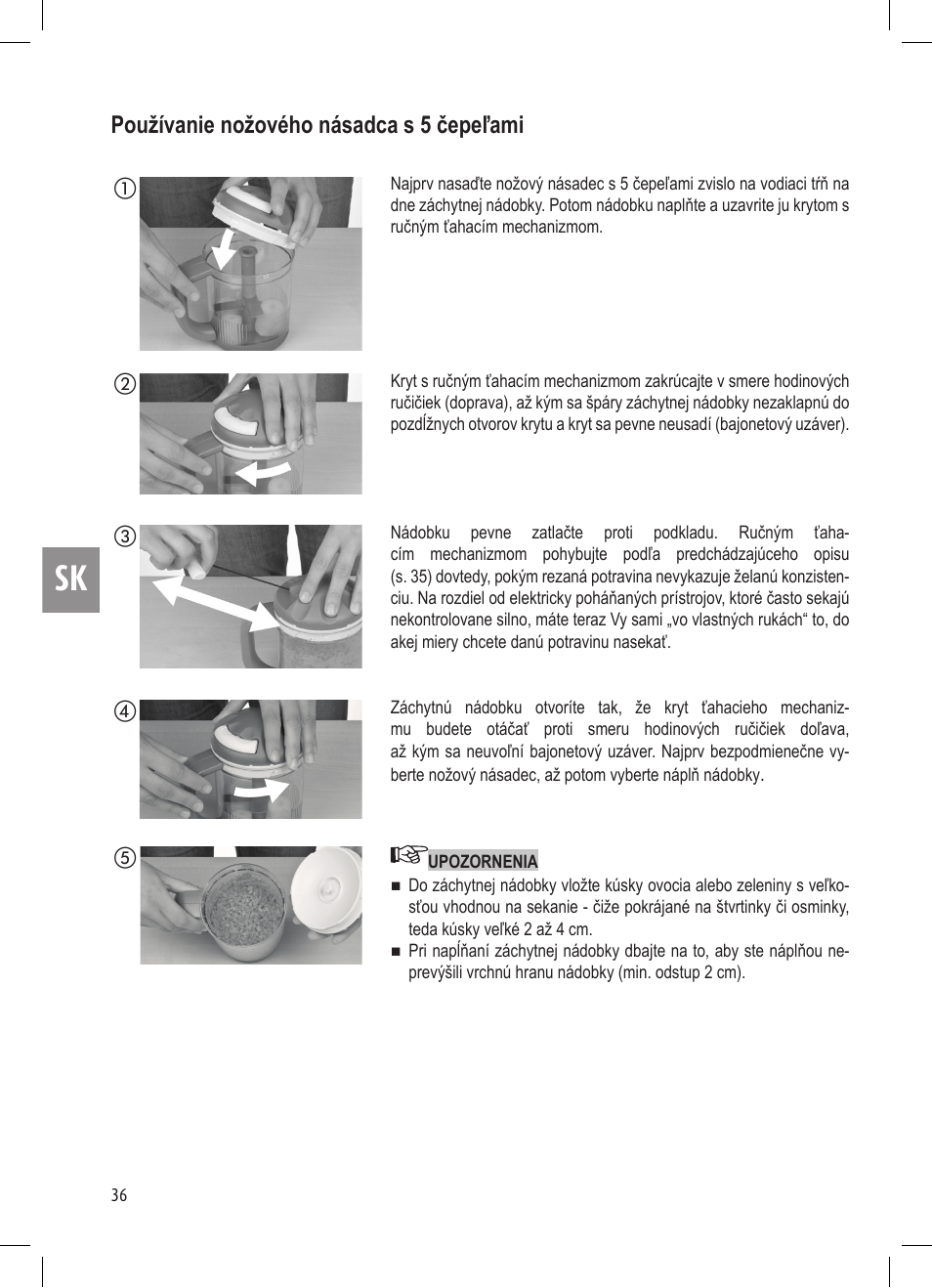 Používanie nožového násadca s 5 čepeľami | Ernesto Mini Chopper User Manual | Page 36 / 44