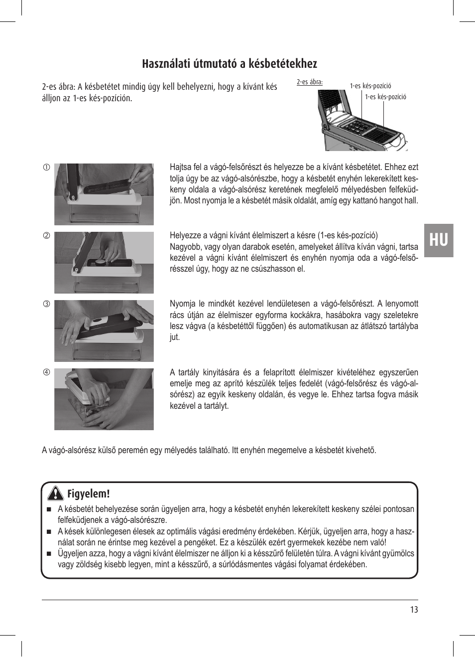 Használati útmutató a késbetétekhez, Figyelem | Ernesto Multi Slicer User Manual | Page 13 / 32