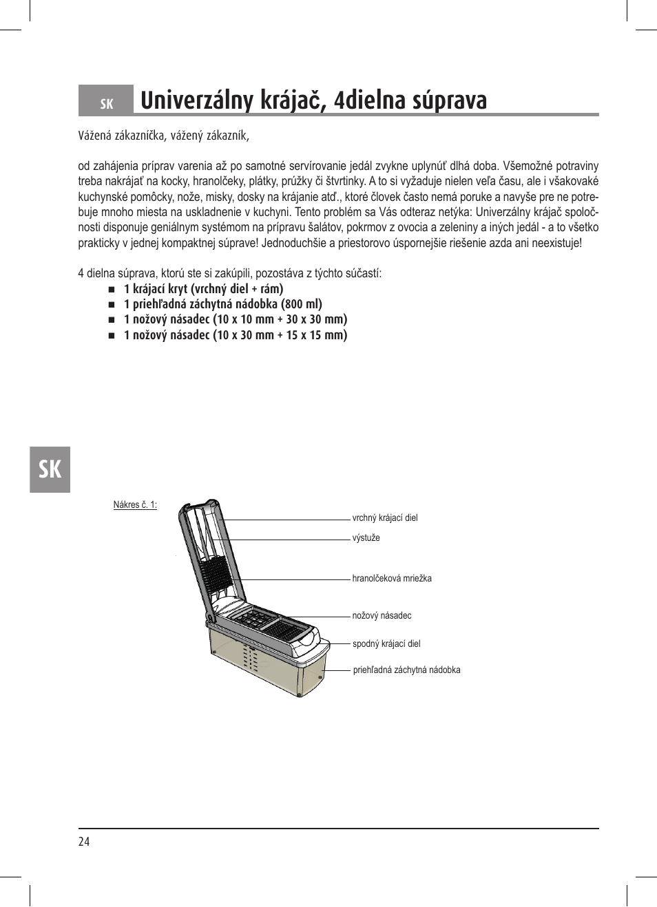 Univerzálny krája č, 4dielna súprava | Ernesto Multi Slicer User Manual | Page 24 / 32