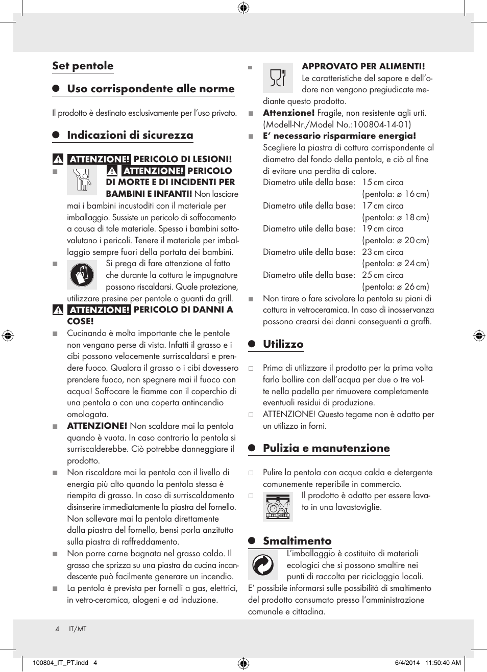 Set pentole, Uso corrispondente alle norme, Indicazioni di sicurezza | Utilizzo, Pulizia e manutenzione, Smaltimento | Ernesto Z31549 User Manual | Page 4 / 8