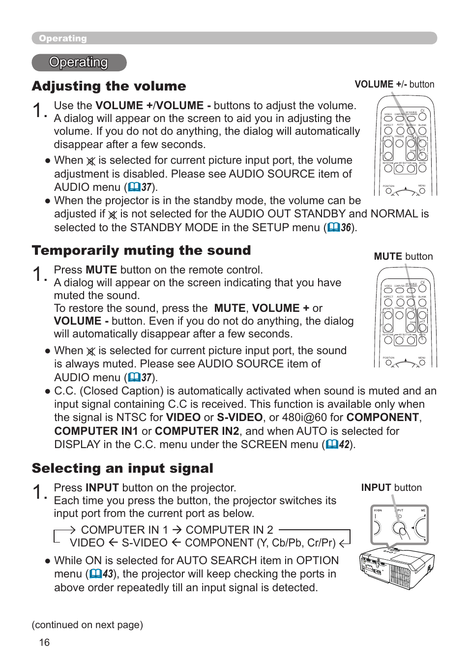 Adjusting the volume, Temporarily muting the sound, Selecting an input signal | Operating | Dukane Projector 8920H-RJ User Manual | Page 16 / 75