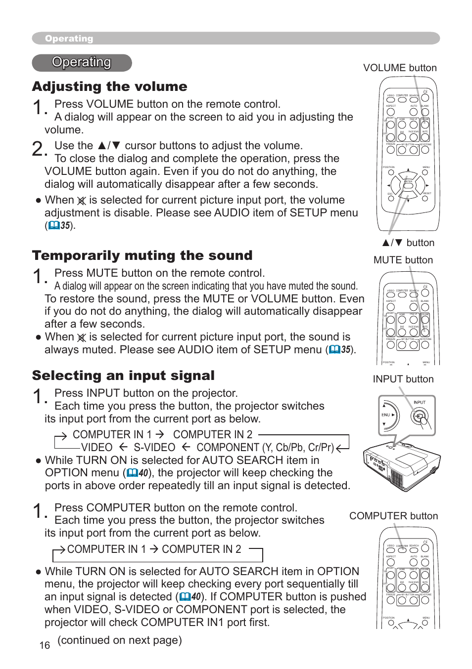 Selecting an input signal, Adjusting the volume, Temporarily muting the sound | Mute button computer button, Volume button ▲/▼ button, Input button, Operating | Dukane 8755G-RJ User Manual | Page 17 / 128