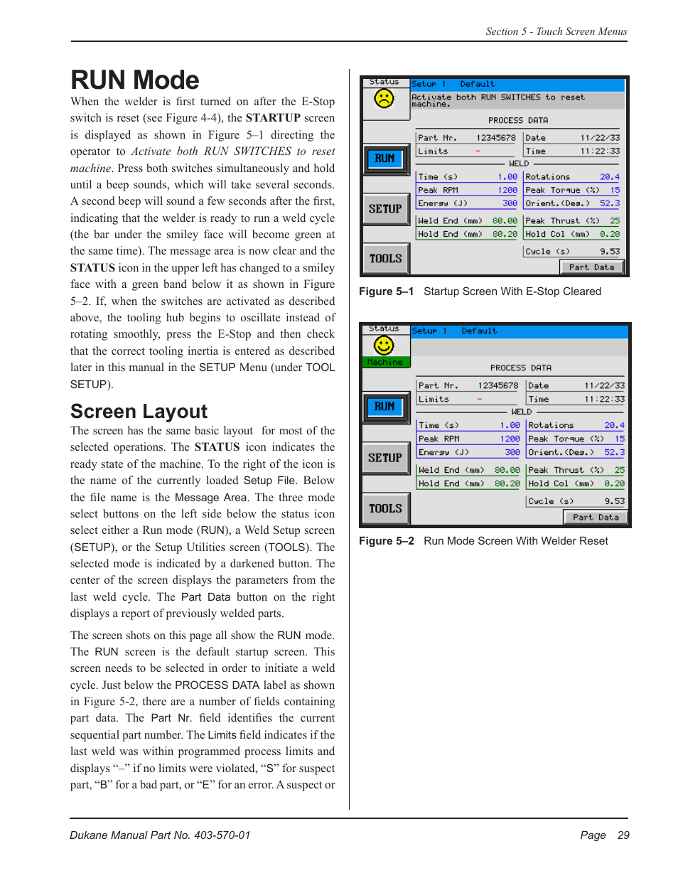 Run mode, Screen layout | Dukane Dual Servo Spin Welder 403570-01 User Manual | Page 35 / 118