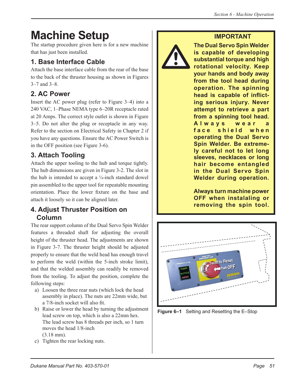 Machine setup, Base interface cable, Ac power | Attach tooling, Adjust thruster position on column | Dukane Dual Servo Spin Welder 403570-01 User Manual | Page 57 / 118