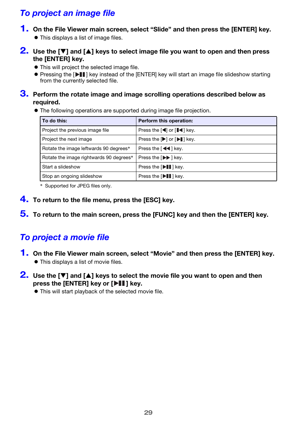 To project an image file, To project a movie file, E 29) | Casio XJ-A142 User Guide User Manual | Page 29 / 103
