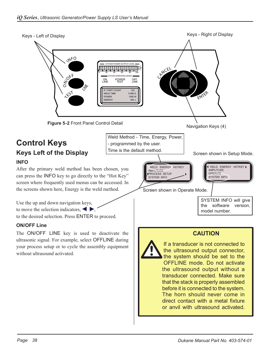 Control keys, Keys left of the display, Caution | Iq series | Dukane ULTRASONIC GENERATOR/POWER SUPPLY LS 403-574-01 User Manual | Page 44 / 136