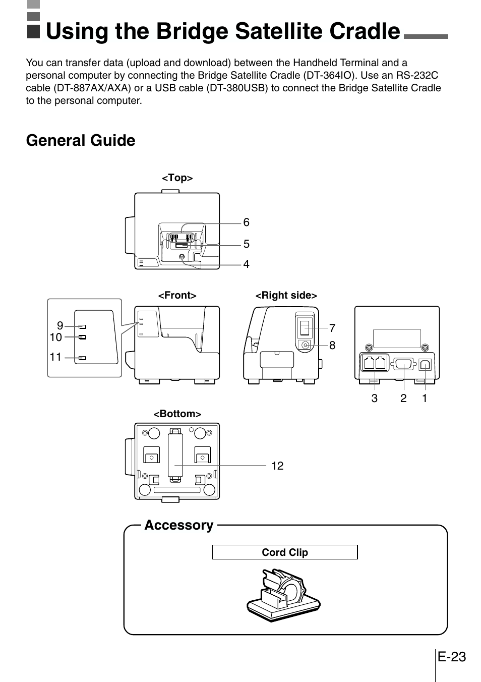 Using the bridge satellite cradle, General guide, E-23 | Accessory | Casio DT-300M60E User Manual | Page 21 / 27