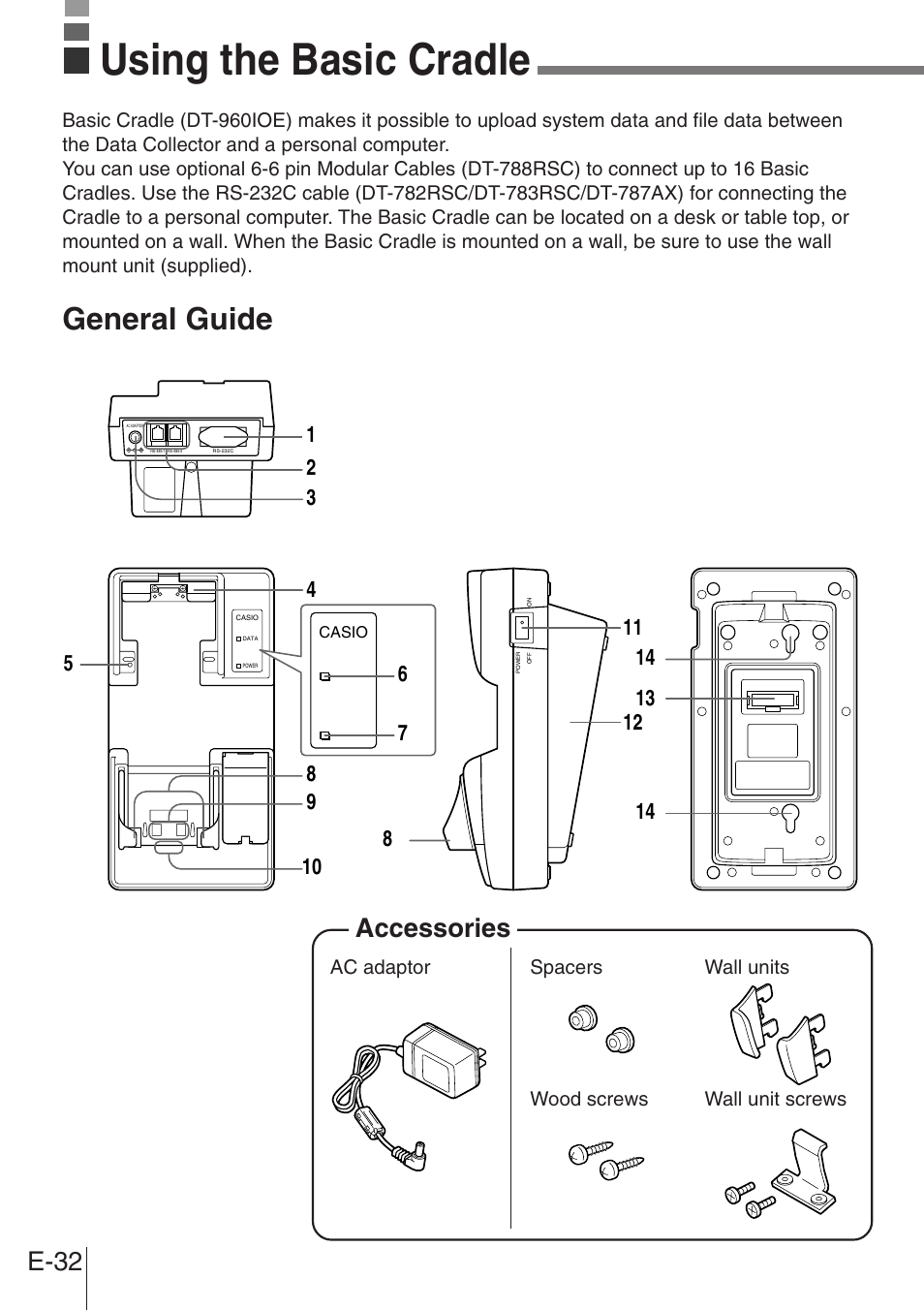 Using the basic cradle, General guide, E-32 | Accessories | Casio DT-900 User Manual | Page 30 / 53