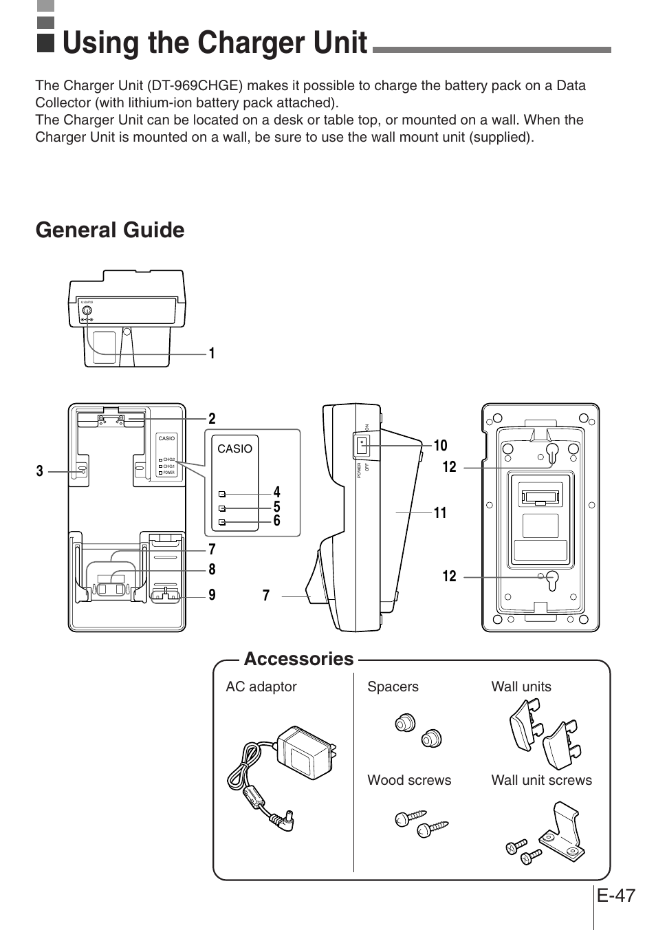 Using the charger unit, General guide, E-47 | Accessories | Casio DT-900 User Manual | Page 45 / 53