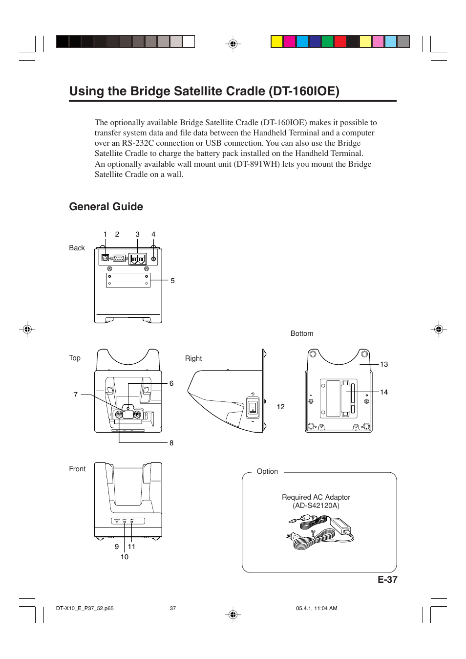 Using the bridge satellite cradle (dt-160ioe), General guide, E-37 | Casio DT-X10 User Manual | Page 39 / 62