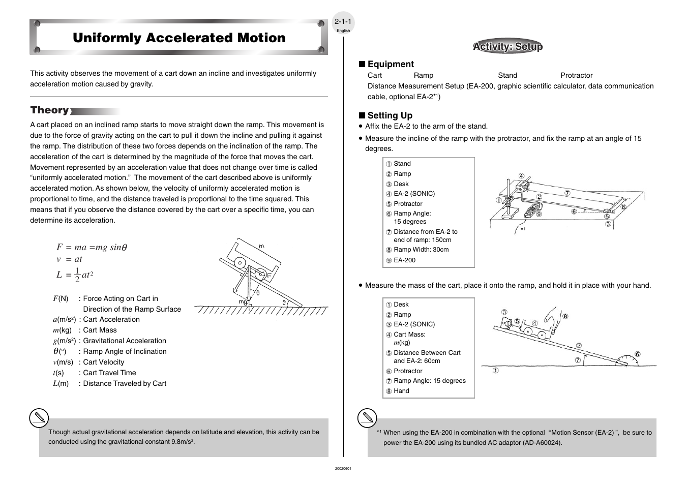 Uniformly accelerated motion, Theory, Activity: setup | F = ma =mg sin v = at l = at | Casio EA-200 User Manual | Page 14 / 55
