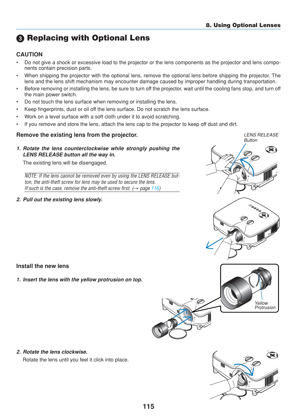 3) replacing with optional lens, ᕣ replacing with optional lens, Caution | Using optional lenses, Install the new lens, Remove the existing lens from the projector, Pull out the existing lens slowly, Insert the lens with the yellow protrusion on top, Rotate the lens clockwise, Page 116 ) | Dukane 8808 User Manual | Page 125 / 178