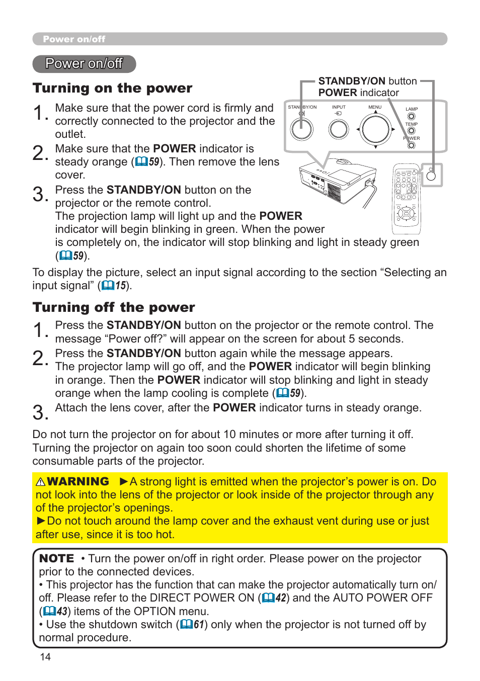 Turning on the power, Turning off the power, Standby/on button power indicator | Power on/off | Dukane Projector 8110H User Manual | Page 14 / 65