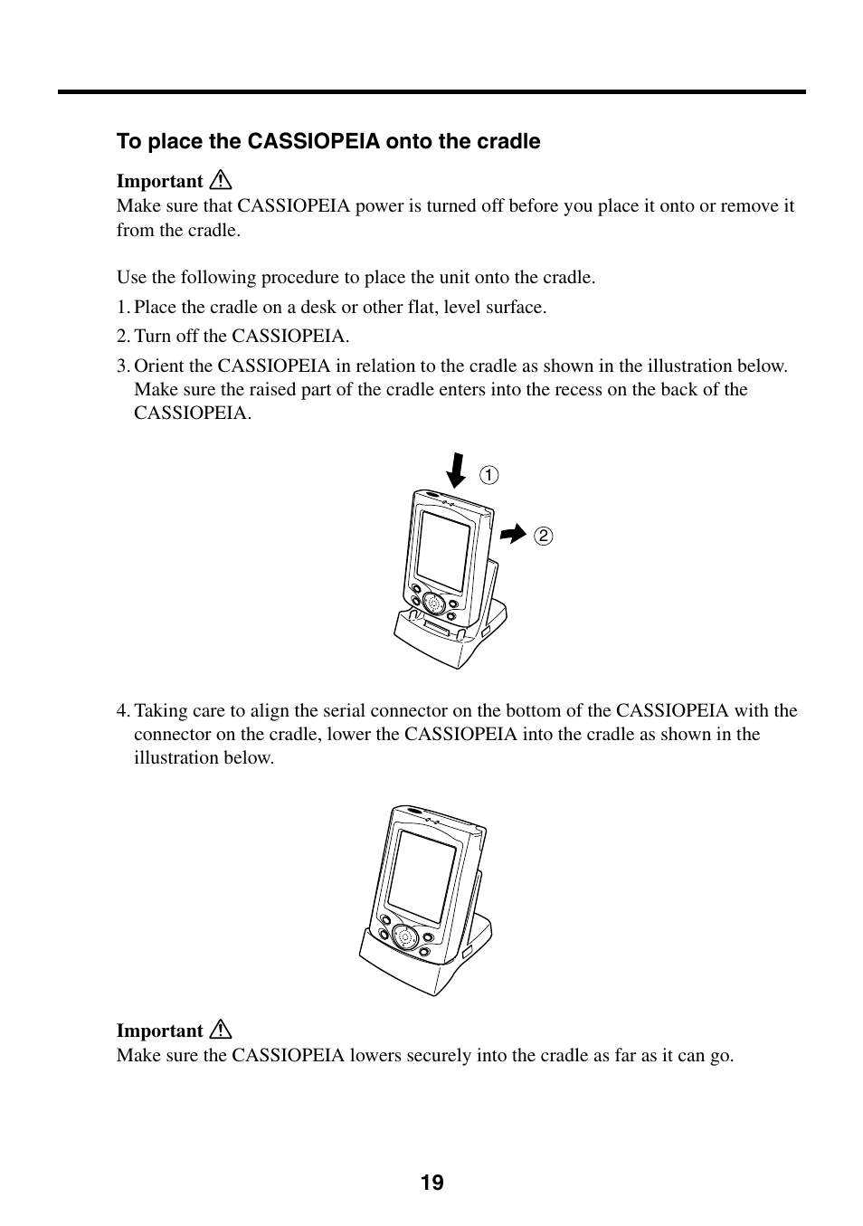 To place the cassiopeia onto the cradle | Casio E-200 User Manual | Page 19 / 48