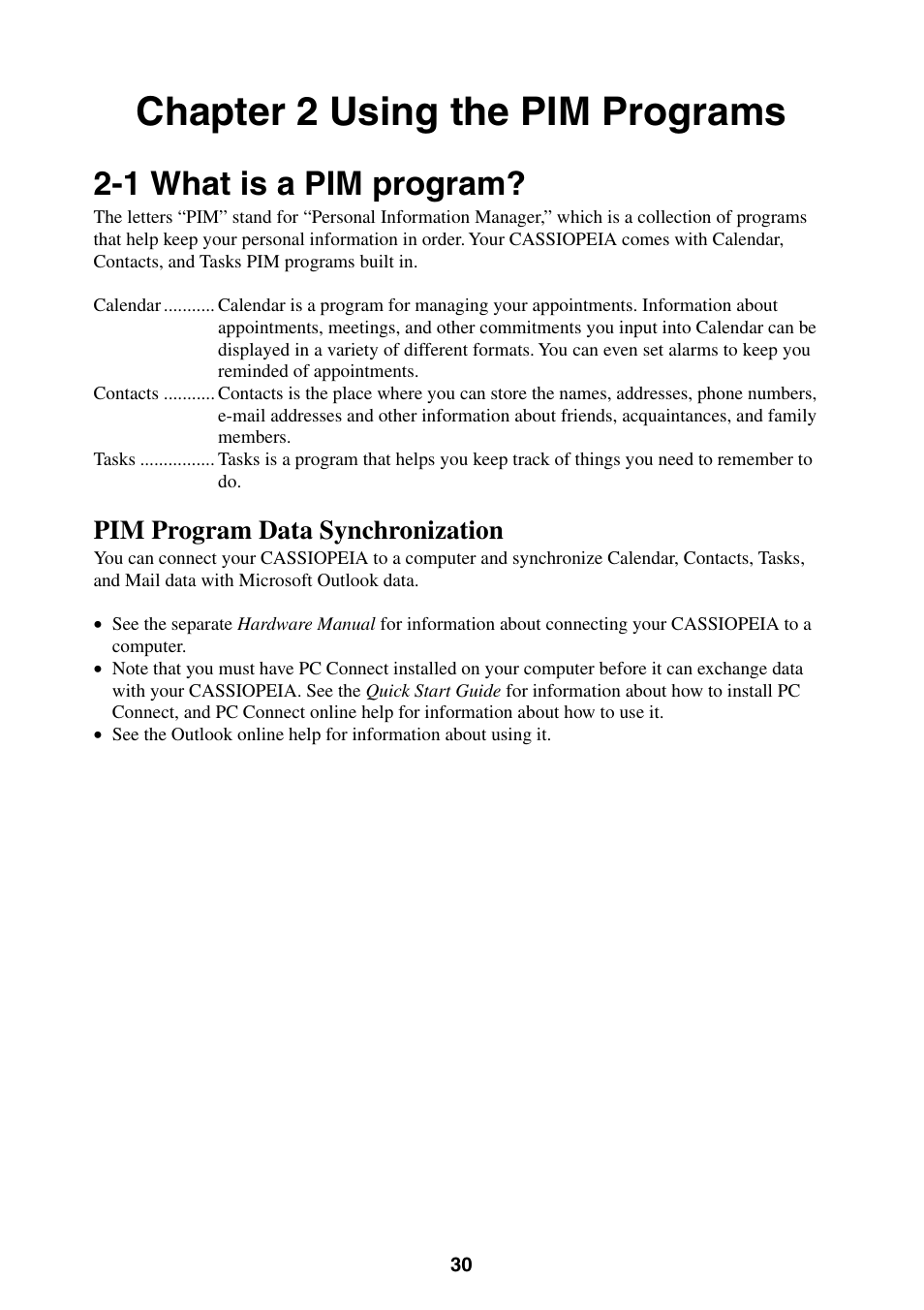 Chapter 2 using the pim programs, 1 what is a pim program, Pim program data synchronization | Casio BE-300 User Manual | Page 30 / 163