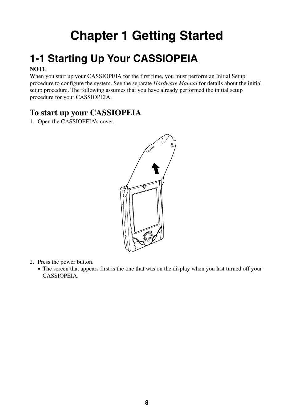 Chapter 1 getting started, 1 starting up your cassiopeia, To start up your cassiopeia | Casio BE-300 User Manual | Page 8 / 163