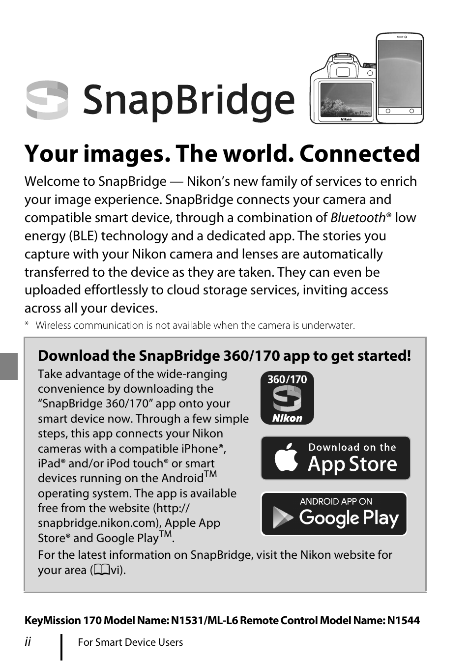 For smart device users, Your images. the world. connected | Nikon KeyMission 170 User Manual | Page 2 / 48