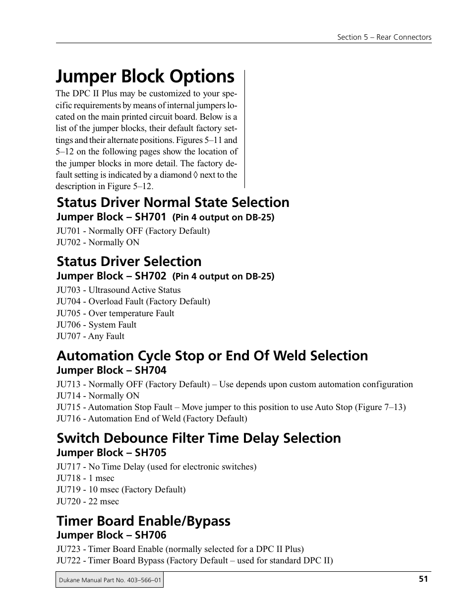 Jumper block options, Status driver normal state selection, Status driver selection | Automation cycle stop or end of weld selection, Switch debounce filter time delay selection, Timer board enable/bypass | Dukane DPC II Plus 9001:2000 User Manual | Page 61 / 190