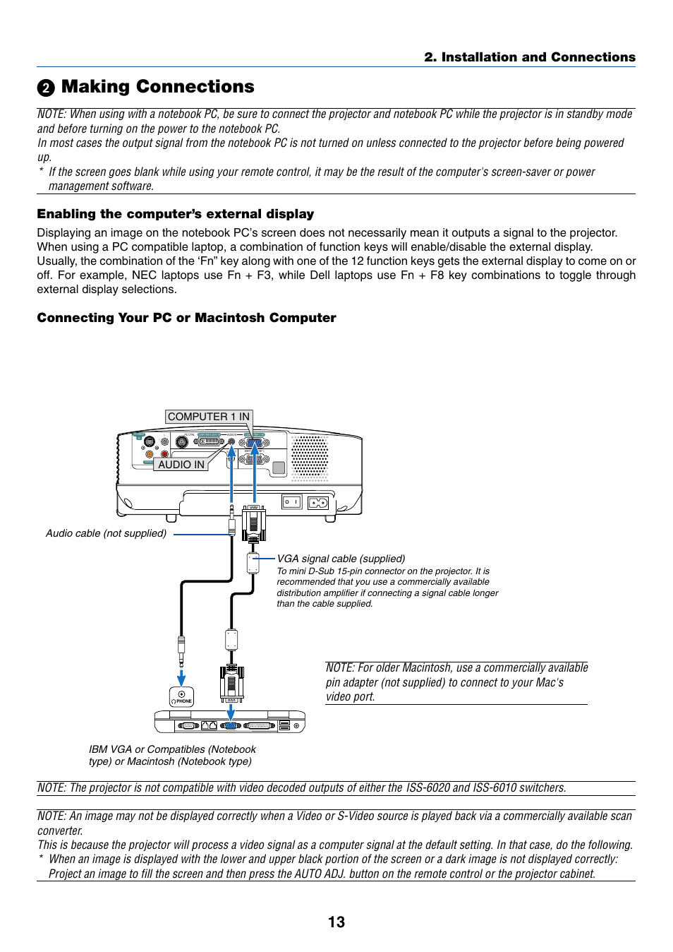 2) making connections, Enabling the computer’s external display, Connecting your pc or macintosh computer | ᕢ making connections, Installation and connections, Vga signal cable (supplied), Audio cable (not supplied) | Dukane 8777 User Manual | Page 21 / 76