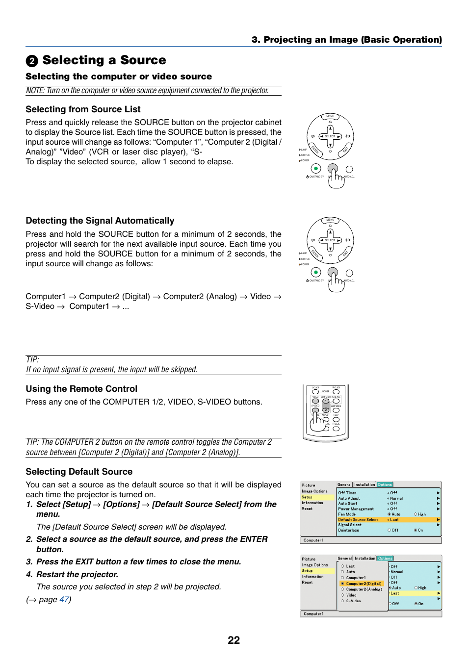 2) selecting a source, Selecting the computer or video source, ᕢ selecting a source | Projecting an image (basic operation), Selecting from source list, Detecting the signal automatically, Using the remote control, Selecting default source, Select [setup, Options | Dukane 8777 User Manual | Page 30 / 76