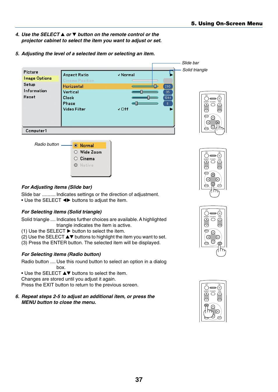 Using on-screen menu, Use the select, For selecting items (solid triangle) | For selecting items (radio button), Solid triangle slide bar radio button | Dukane 8777 User Manual | Page 45 / 76
