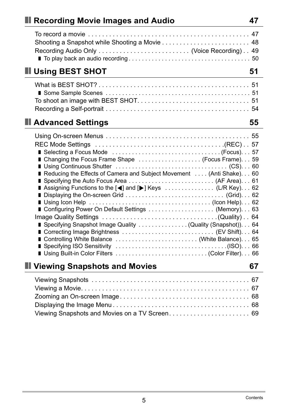 Recording movie images and audio 47, Using best shot 51, Advanced settings 55 | Viewing snapshots and movies 67 | Casio EX-Z690 User Manual | Page 5 / 138