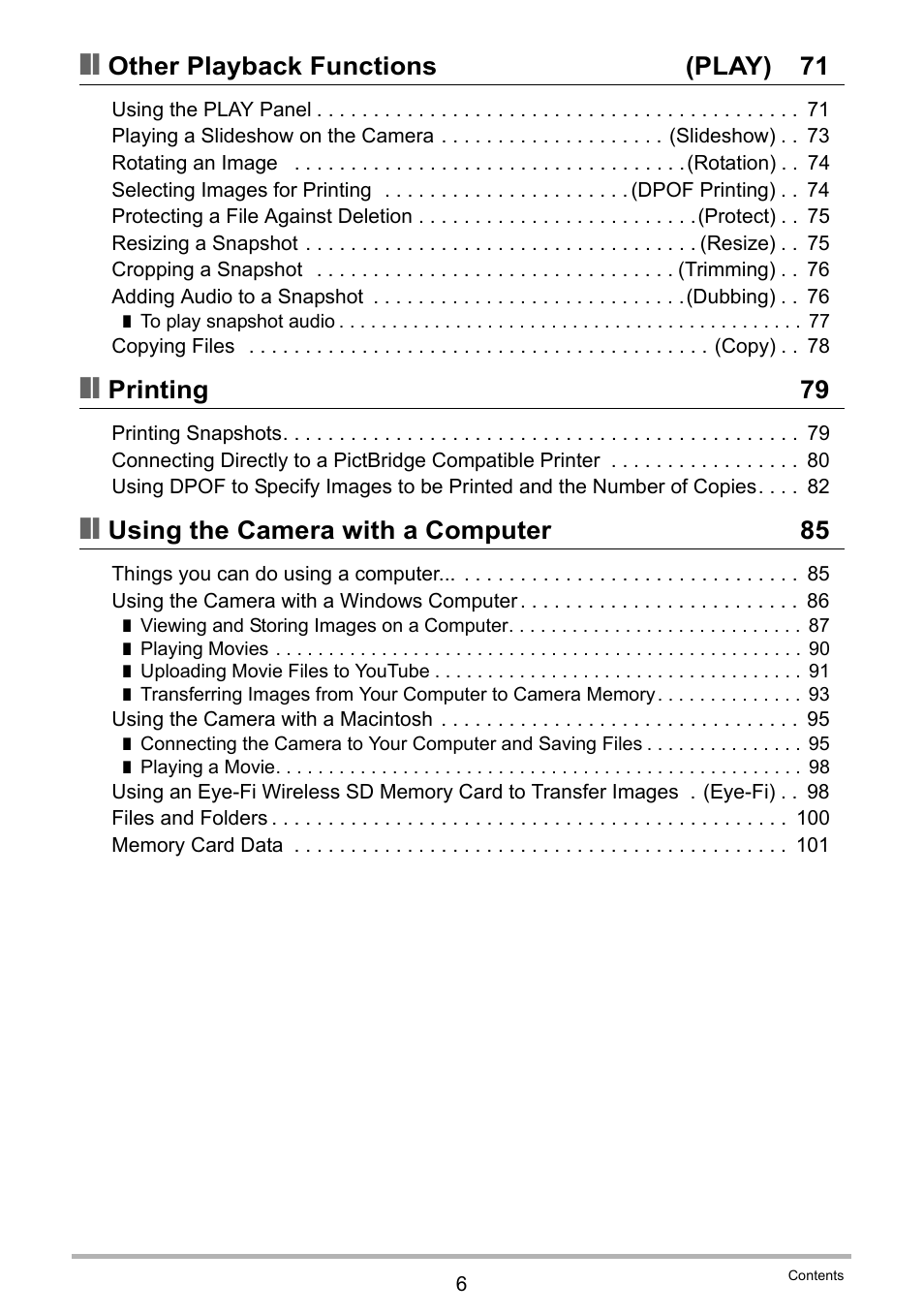 Other playback functions (play) 71, Printing 79, Using the camera with a computer 85 | Casio EX-Z690 User Manual | Page 6 / 138