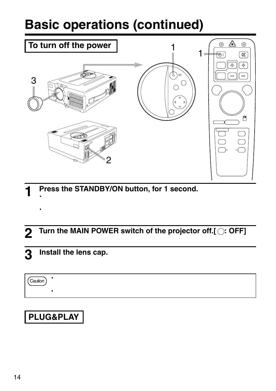 Basic operations (continued), Press the standby/on button, for 1 second, Install the lens cap | Dukane 28A8035 User Manual | Page 14 / 36