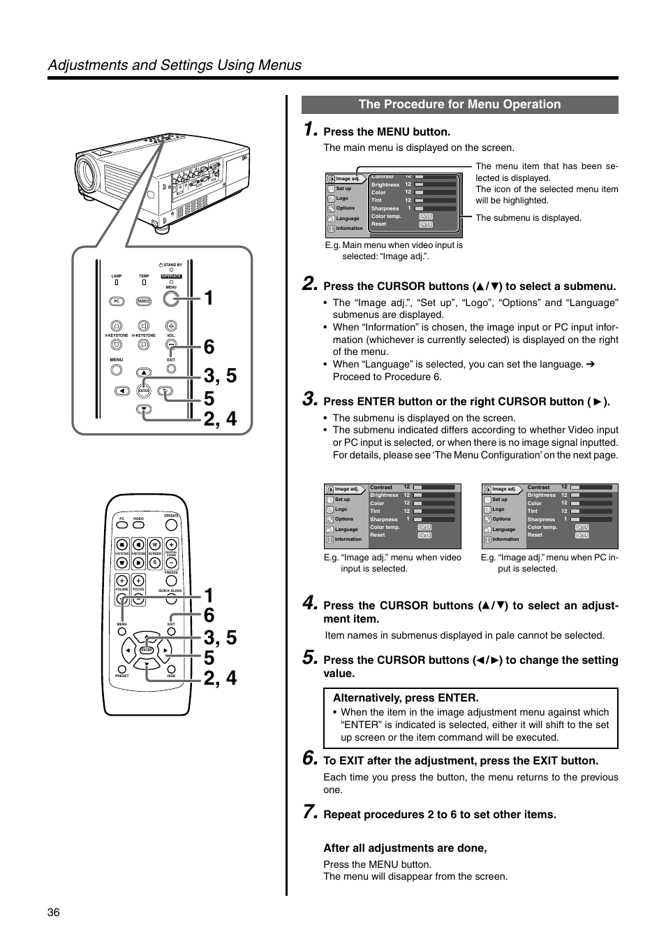 The procedure for menu operation, Adjustments and settings using menus, Press the menu button | Press the cursor buttons, Press enter button or the right cursor button, Alternatively, press enter | Dukane 28A9017 User Manual | Page 36 / 58